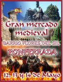 "FINALIZADO"  GRAN MERCADO MEDIEVAL EN BARRIO FLORES DEL SIL (PONFERRADA)